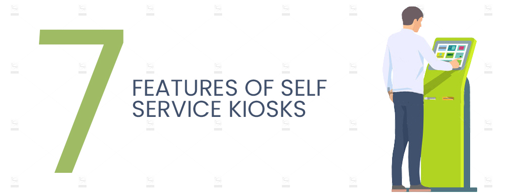 7-Features-of-Self-Service-Kiosks