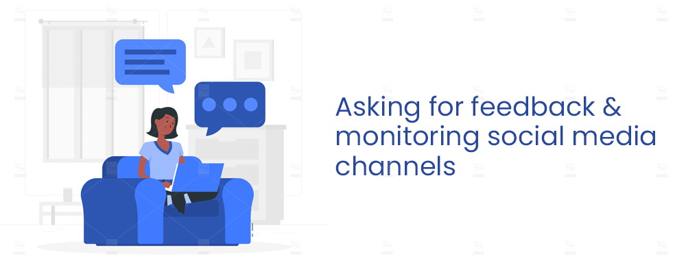 Asking-for-feedback-and-monitoring-social-media-channels