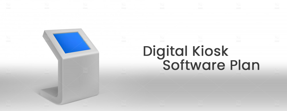 Digital Kiosk Software Plan