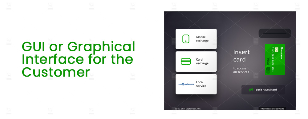 GUI or Graphical Interface for the Customer