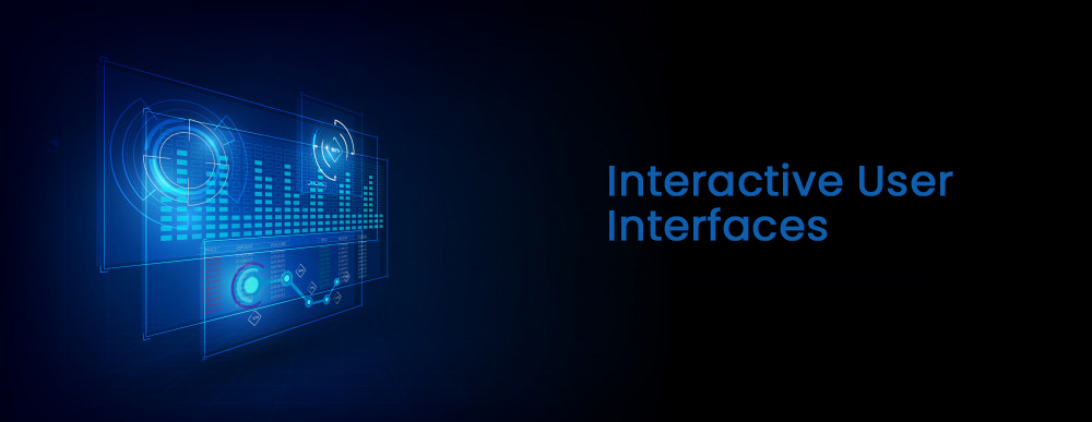 Interactive User Interfaces